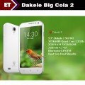 Dakele 2 BigCola2 - Смартфон, Android 4.2, MTK6589 1.2GHz, Dual SIM, 5.3", 2GB RAM, 32GB ROM, GSM, 3G, GPS, Wi-Fi, Bluetooth, основная камера 13.0Mp