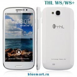 THL W8/W8+/W8s/W8 - , Android 4.2, MTK6589T Quad Core 1.5Ghz, 5.0